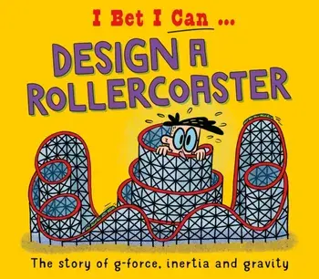 I Bet I Can: Design a Rollercoaster, Paperback/Tom Jackson