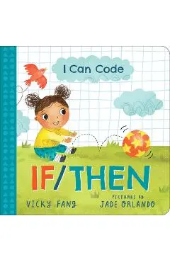 I Can Code: If/Then - Vicky Fang