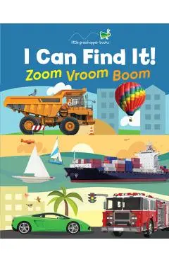 I Can Find It! Zoom Vroom Boom (Large Padded Board Book) - Little Grasshopper Books