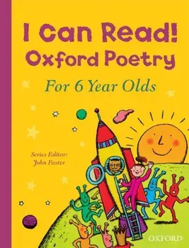 I Can Read! Oxford Poetry for 6 Year Olds, Paperback/John Foster