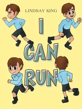 I Can Run, Paperback/Lindsay King