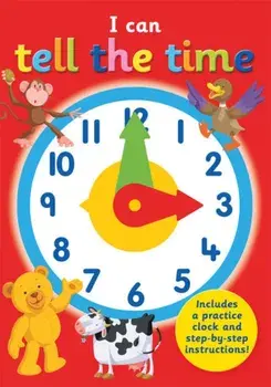 I Can Tell the Time, Hardback/Kate Thomson