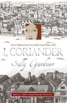 I, Coriander, Paperback/Sally Gardner