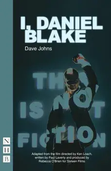 I, Daniel Blake. stage version, Paperback/***