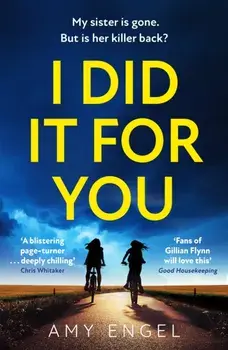 I Did It For You, Paperback/Amy Engel