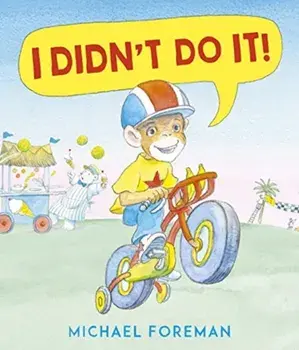 I Didn't Do It!, Paperback/Michael Foreman
