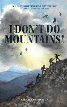 I Don't Do Mountains, Paperback/Barbara Henderson