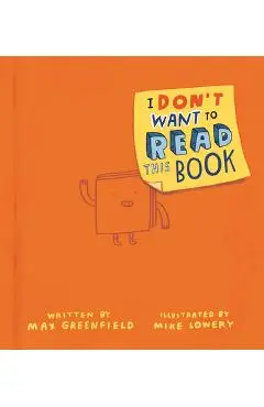 I Don't Want to Read This Book - Max Greenfield