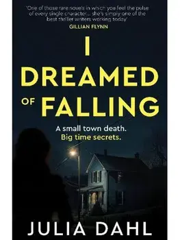 I Dreamed of Falling, Paperback/Julia Dahl