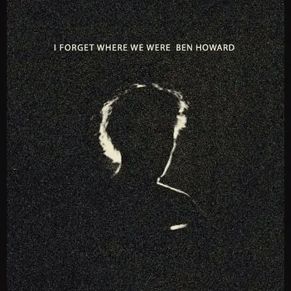 I Forget Where We Were (10th Anniversary) (Deluxe Edition) | Ben Howard