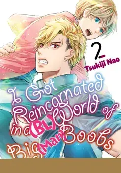 I Got Reincarnated in a (BL) World of Big (Man) Boobs 2, Paperback/Tsukiji Nao