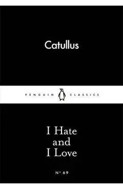 I Hate and I Love