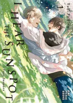 I Hear the Sunspot: Four Seasons Volume 1, Paperback/Yuki Fumino