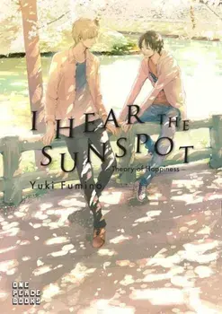 I Hear the Sunspot: Theory of Happiness, Paperback/France Shoin