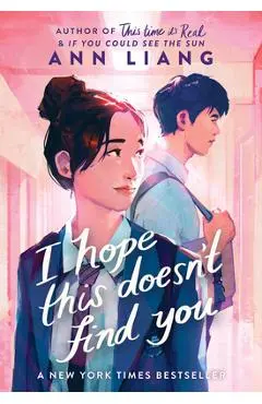 I Hope This Doesn't Find You - Ann Liang