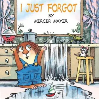 I Just Forgot, Paperback/Mercer Mayer