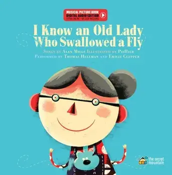 I Know An Old Lady Who Swallowed A Fly, Hardback/***