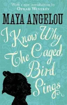 I Know Why The Caged Bird Sings, Hardcover/Maya Angelou