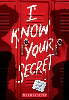 I Know Your Secret, Paperback/Daphne Benedis-Grab