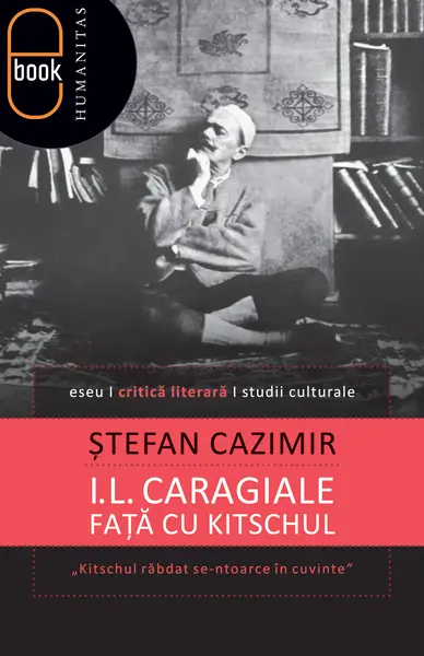I.L. Caragiale faţă cu kitschul (epub)