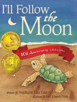 I'll Follow the Moon, Hardcover/Stephanie Lisa Tara