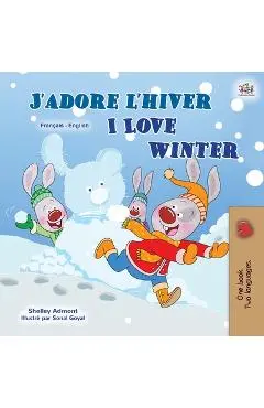 I Love Winter (French English Bilingual Children's Book) - Shelley Admont