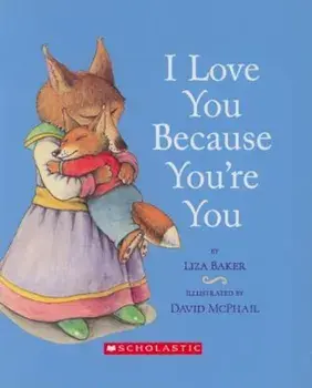 I Love You Because You're You, Hardcover/Liza Baker