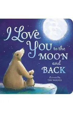 I Love You to the Moon and Back - Amelia Hepworth