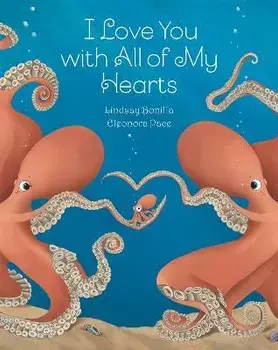 I Love You with All My Hearts, Paperback/Lindsay Bonilla