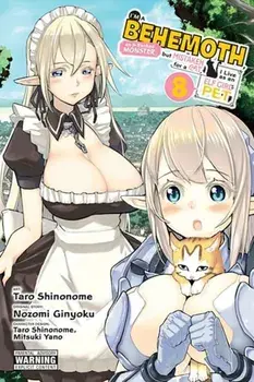 I'm a Behemoth, an S-Ranked Monster, but Mistaken for a Cat, I Live as an Elf Girl's Pet, Vol. 8 (ma, Paperback/Taro Shinonome