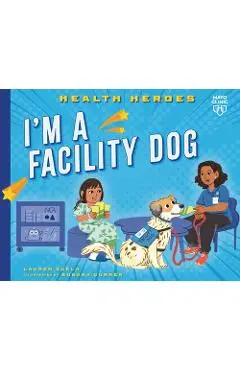 I'm a Facility Dog - Lauren Kukla