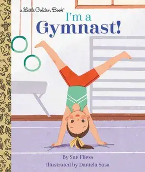 I'm a Gymnast!, Hardback/Daniela Sosa