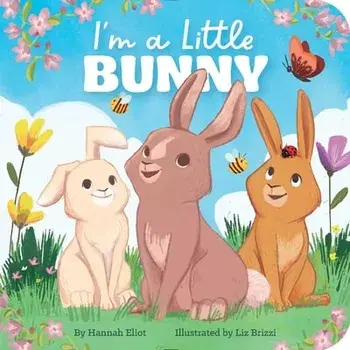 I'm a Little Bunny, Board Books/Hannah Eliot