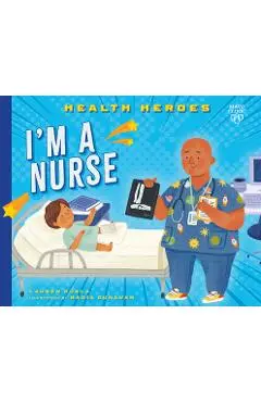 I'm a Nurse - Lauren Kukla