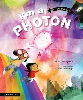 I'm a Photon, Hardback/Dr. Eve M. Vavagiakis