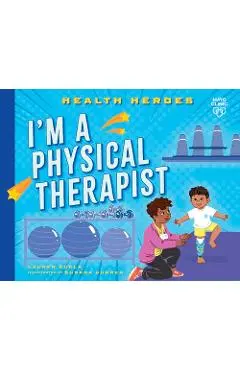 I'm a Physical Therapist - Lauren Kukla