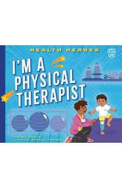 I'm a Physical Therapist - Lauren Kukla