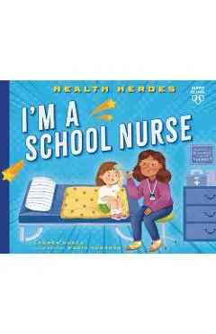 I'm a School Nurse - Lauren Kukla