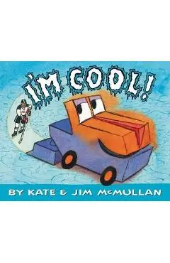 I'm Cool! - Kate Mcmullan