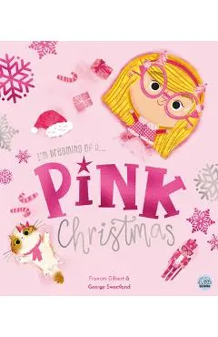 I'm Dreaming of a Pink Christmas - Frances Gilbert