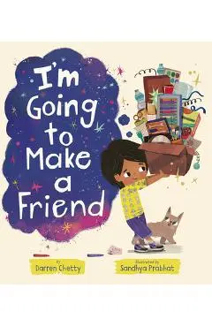 I'm Going to Make a Friend - Darren Chetty