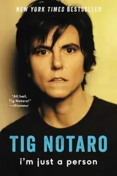 I'm Just a Person, Paperback/Tig Notaro