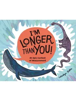 I'm Longer than You!, Hardback/Carolyn Fisher