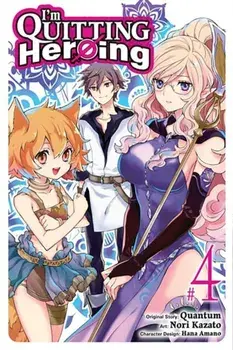 I'm Quitting Heroing, Vol. 4, Paperback/Quantum