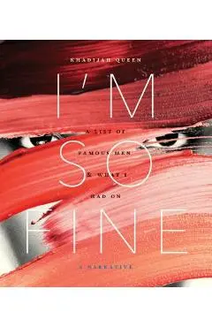 I'm So Fine: A List of Famous Men & What I Had on - Khadijah Queen