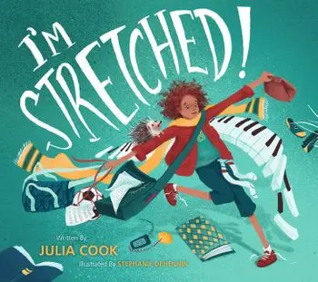 I'm Stretched, Paperback/Julia Cook