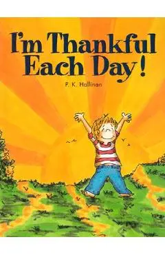 I'm Thankful Each Day - P. Hallinan