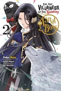 I'm The Villainess, So I'm Taming the Final Boss, Vol. 2, Paperback/Sarasa Nagase