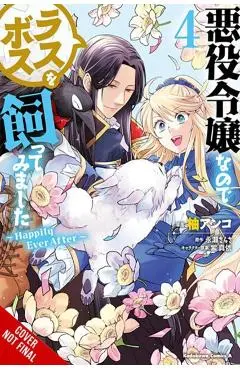 I'm the Villainess, So I'm Taming the Final Boss, Vol. 4 (Manga) - Sarasa Nagase