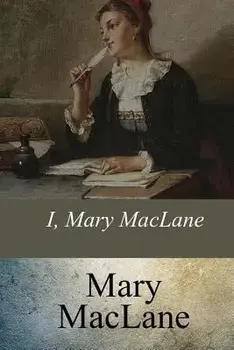 I, Mary MacLane, Paperback/Mary Maclane